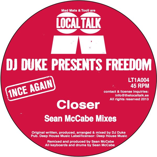 Dj Duke Presents Freedom - Closer (Sean Mccabe Remixes)