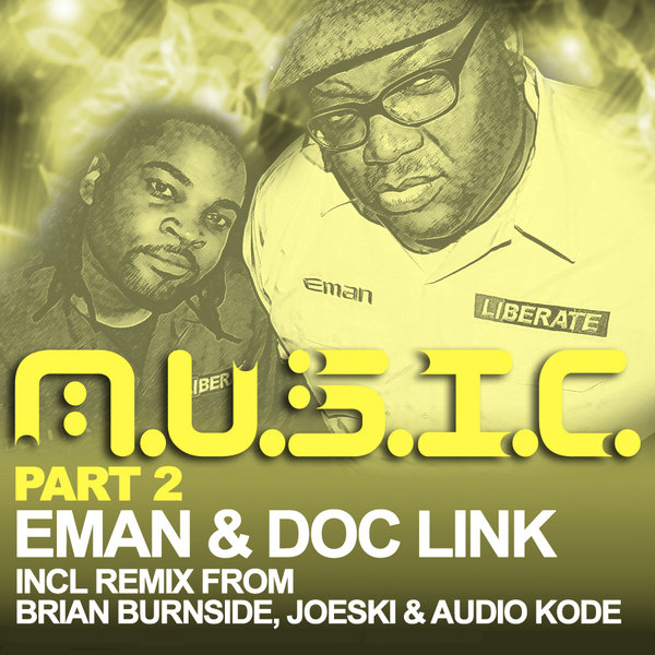 Eman & Doc Link - M.U.S.I.C. PT 2