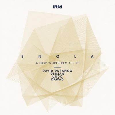 00-Enola-A New World Remixes IRM026-2013--Feelmusic.cc