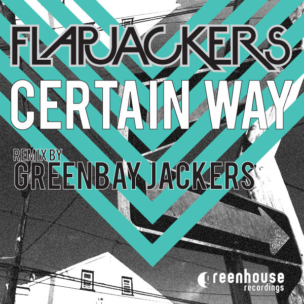 Flapjackers - Certain Way EP