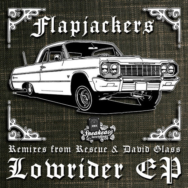 Flapjackers - Lowrider EP