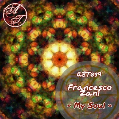 00-Francesco Zani-My Soul ABT039-2013--Feelmusic.cc