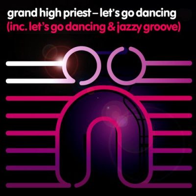 00-Grand High Priest-Let's Go Dancing NCTGD104-2013--Feelmusic.cc
