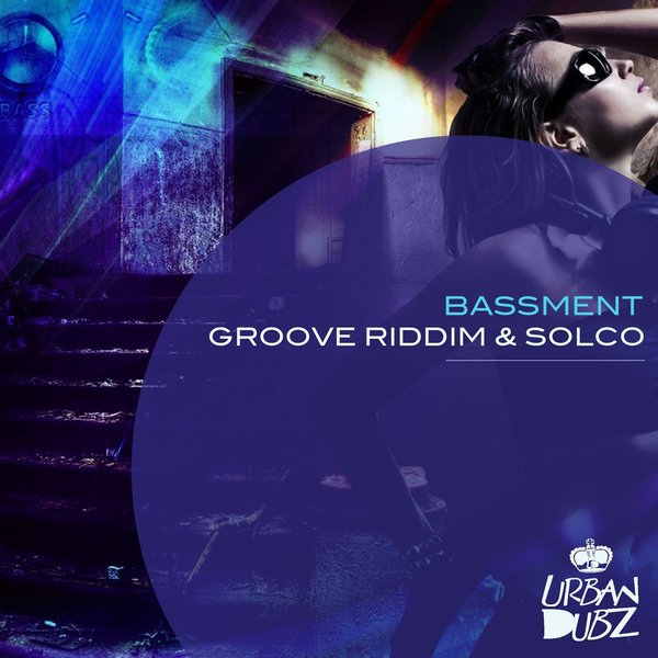 Groove Riddim & Solco - Bassment