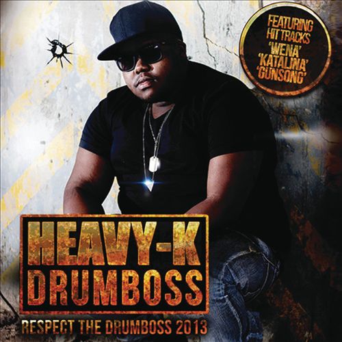 Heavy-K - Respect The Drumboss 2013