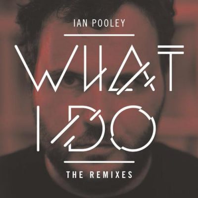 00-Ian Pooley-What I Do - Remixes PLD035-2013--Feelmusic.cc