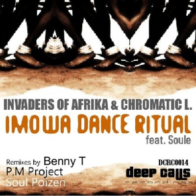00-Invaders Of Afrika & Chromatic L-Imowa Dance Ritual DCRC014-2013--Feelmusic.cc