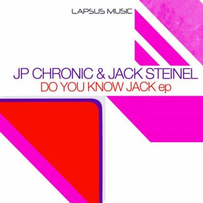 00-JP Chronic Jack Steinel-Do You Know Jack EP-2013--Feelmusic.cc