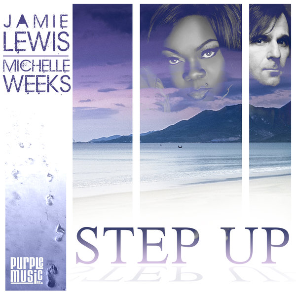 Jamie Lewis & Michelle Weeks - Step Up
