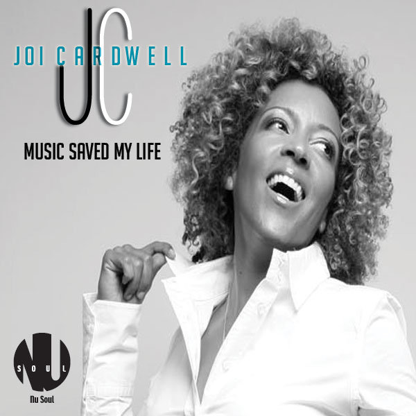Joi Cardwell - Music Saved My Life