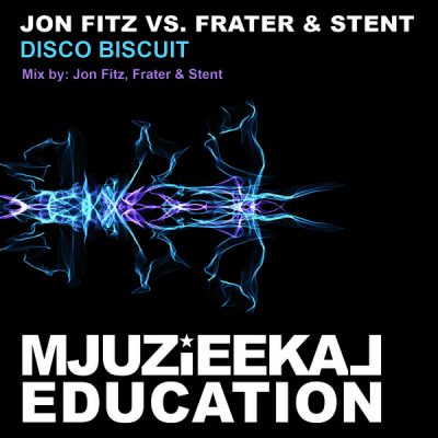 00-Jon Fitz vs Frater & Stent-Disco Biscuit MJUZIEEKAL056-2013--Feelmusic.cc