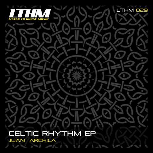Juan Archila - Celtic Rhythm EP