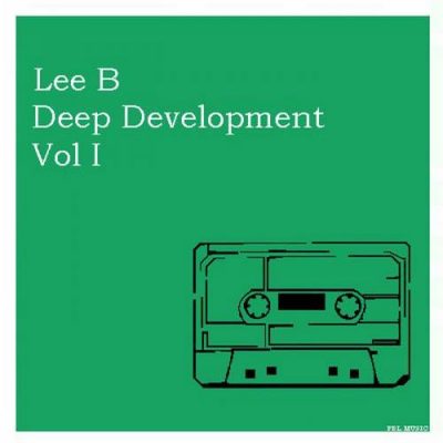 00-Lee B-Deep Development Vol 1 PBL030-2013--Feelmusic.cc