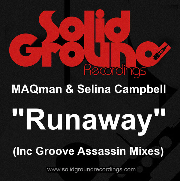 Maqman Ft Selina Campbell - Run Away