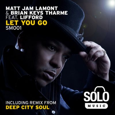 00-Matt Jam Lamont & Brian Keys Tharme feat. Lifford-Let You Go SM001-2013--Feelmusic.cc