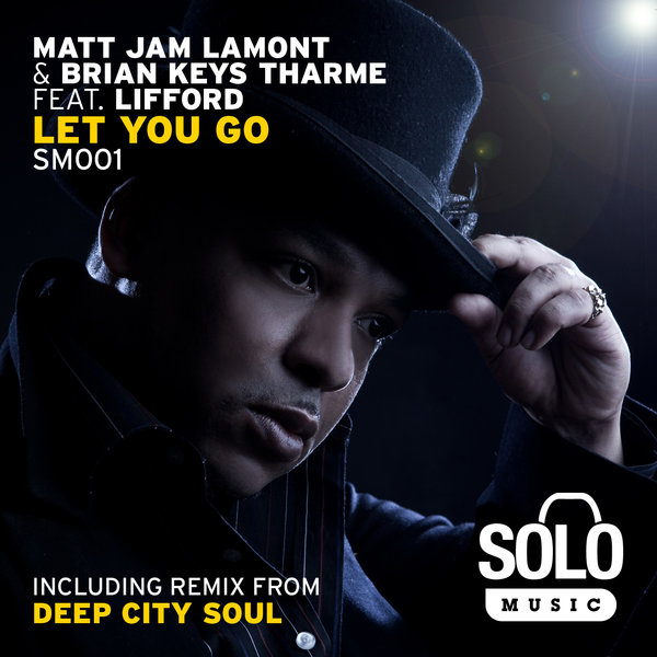 Matt Jam Lamont & Brian Keys Tharme feat. Lifford - Let You Go