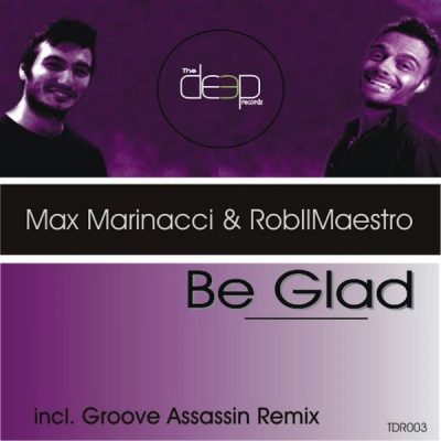00-Max Marinacci & Robilmaestro-Be Glad tdr003ts-2013--Feelmusic.cc