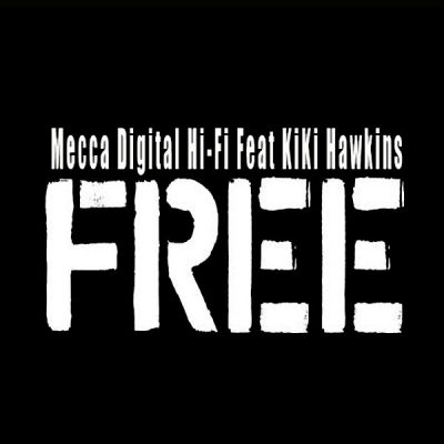 00-Mecca Digital Hi-Fi feat. Kiki Hawkins-Free OBM432-2013--Feelmusic.cc