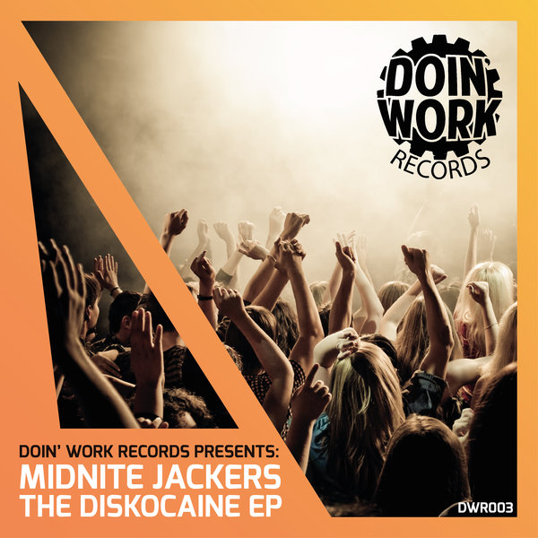 Midnite Jackers - The Diskocaine EP