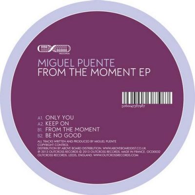 00-Miguel Puente-From The Moment EP OCD0032-2013--Feelmusic.cc