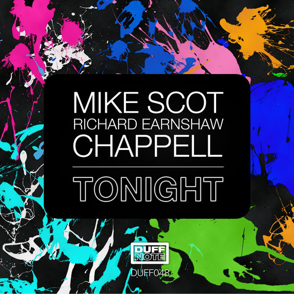 Mike Scot & Richard Earnshaw Ft Chappell - Tonight