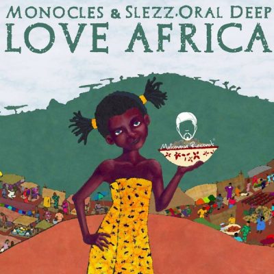 00-Monocles & Slezz-Love Africa MELREC039-2013--Feelmusic.cc