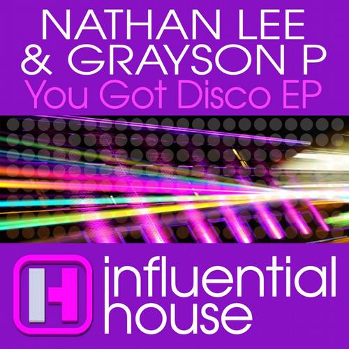 Nathan Lee & Grayson P - You Got Disco EP