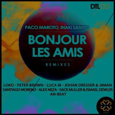 00-Paco Maroto Inaki Santos-Bonjour Les Amis 2013 DTL032-2013--Feelmusic.cc