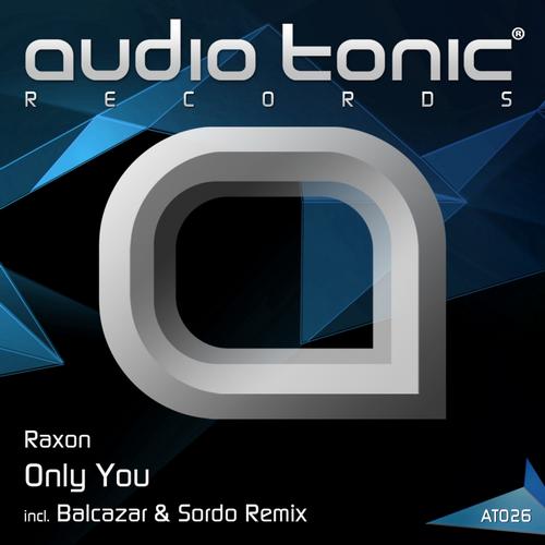 Raxon - Only You
