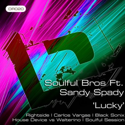 00-Soulful Brothers Ft Sandy Spady-Lucky (Part 1) DR020-2013--Feelmusic.cc