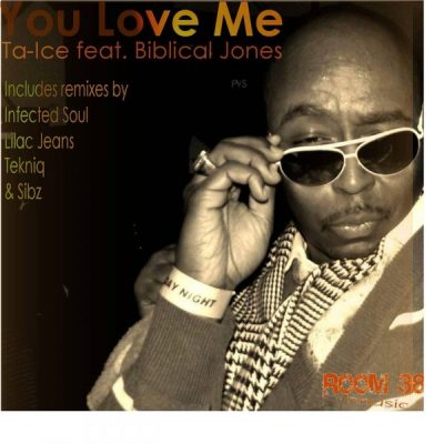 00-Ta-Ice Ft Biblical Jones-You Love Me RM003 -2013--Feelmusic.cc