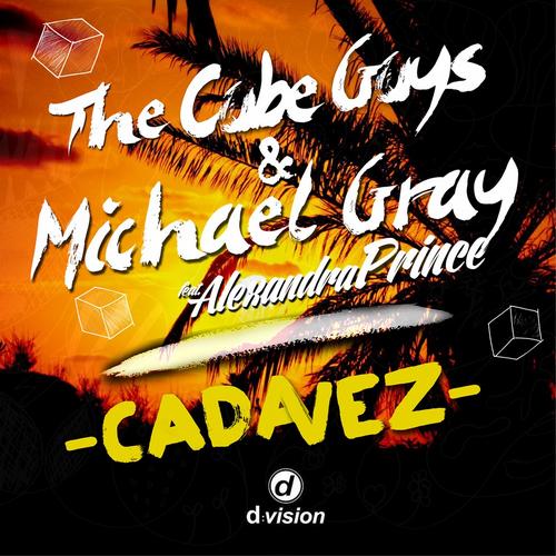 The Cube Guys & Michael Gray Ft Alexandra Prince - Cada Vez