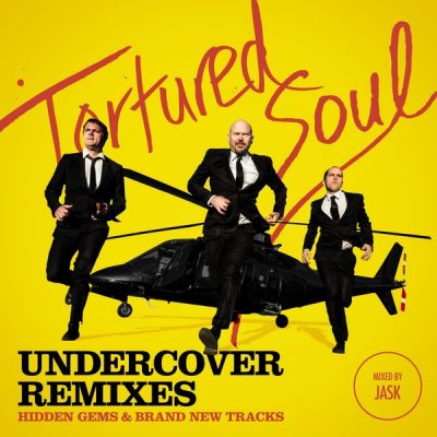 00-Tortured Soul -Undercover Remixes (Mixed By Jask) CD004-2013--Feelmusic.cc