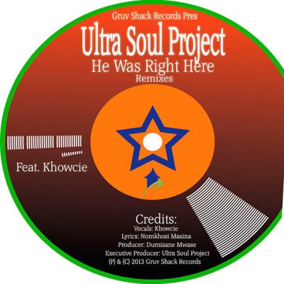 00-Ultra Soul Project & Khowcie-He Was Right Here (The Remixes) GRUV-SH027 -2013--Feelmusic.cc