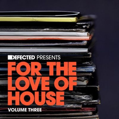 00-VA-Defected Presents For The Love Of House Vol 3 DFTLH03D2-2013--Feelmusic.cc