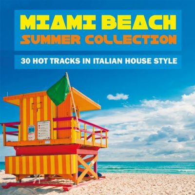 00-VA-Miami Beach Summer Collection (30 Hot Tracks In Italian House Style) IRM1042-2013--Feelmusic.cc