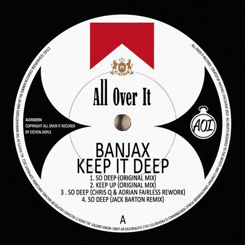 Banjax - Keep It Deep