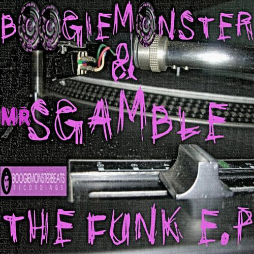Boogiemonster & Mr Sgamble - The Funk EP
