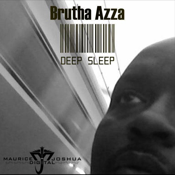 Brutha Azza - Deep Sleep
