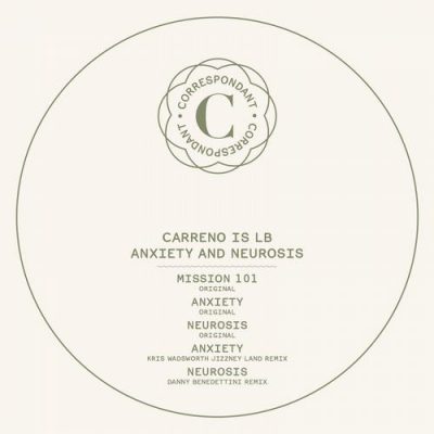 00-Carreno Is LB-Anxiety and Neurosis CORRESPONDANT17-2013--Feelmusic.cc