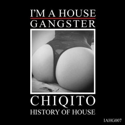 00-Chiqito-History Of House IAHG007-2013--Feelmusic.cc