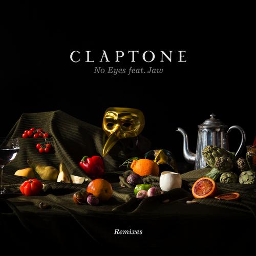 Claptone - No Eyes Remixes