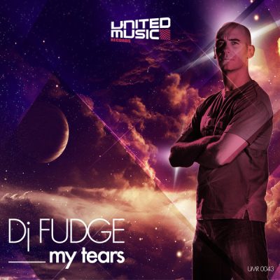 00-DJ Fudge-My Tears UMR 0043-2013--Feelmusic.cc