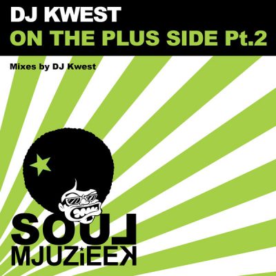 00-DJ Kwest-On The Plus Side Pt.2 SOULMJUZIEEK018-2013--Feelmusic.cc