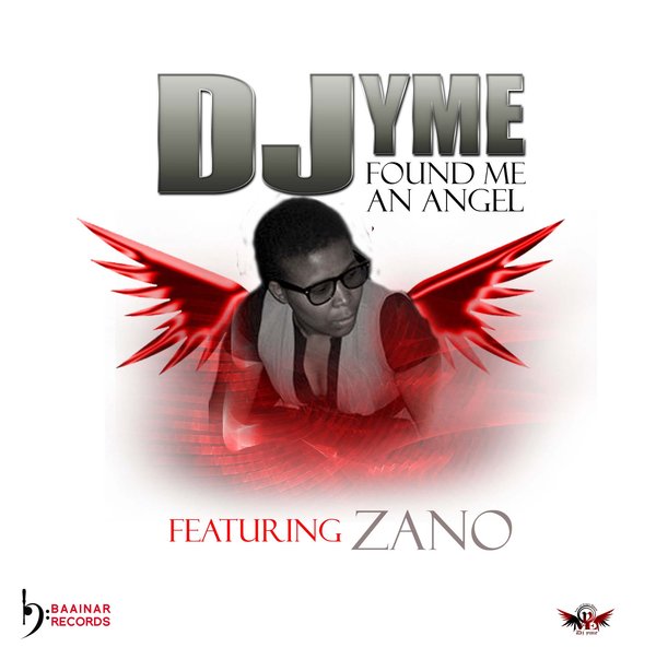 DJ Yme feat. Zano - Found Me An Angel