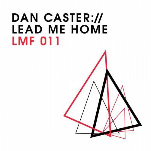 Dan Caster - Lead Me Home