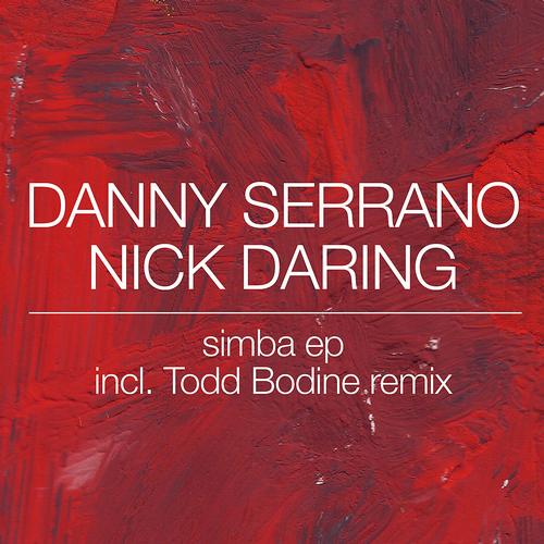 Danny Serrano & Nick Daring - Simba EP