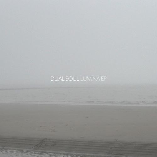 Dual Soul - Lumina EP