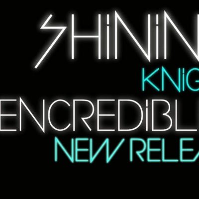 00-Encrediblez-Shining Knight PR011-2013--Feelmusic.cc