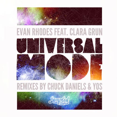 Evan Rhodes Ft Clara Grun - Universal Mode